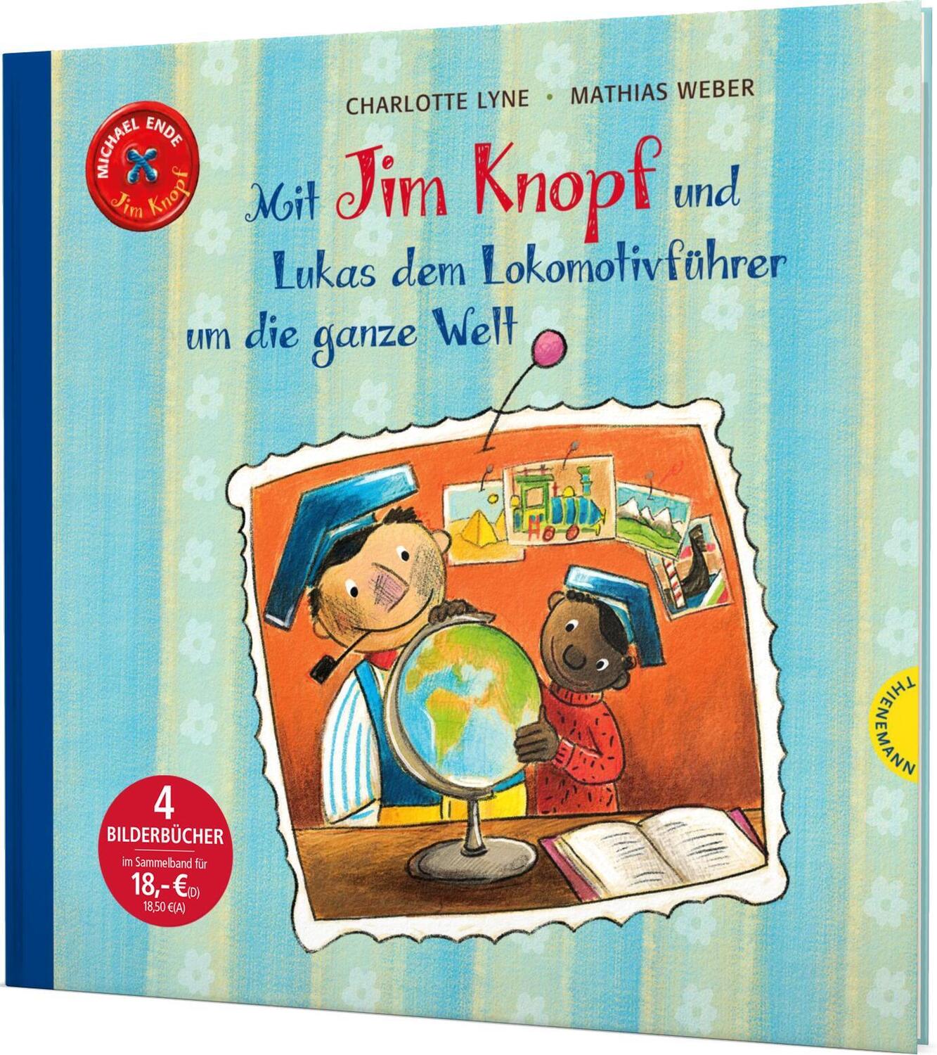 Cover: 9783522460088 | Jim Knopf: Mit Jim Knopf und Lukas dem Lokomotivführer um die ganze...