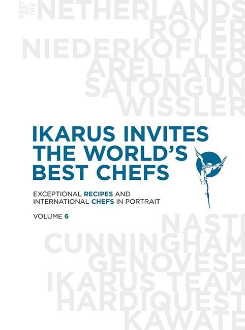 Cover: 9783710500398 | Ikarus invites the world's best chefs. .6 | Martin Klein | Buch | 2019