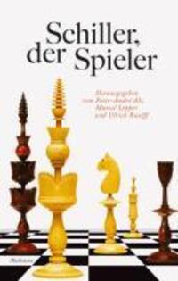 Cover: 9783835307896 | Schiller, der Spieler | Buch | 312 S. | Deutsch | 2013