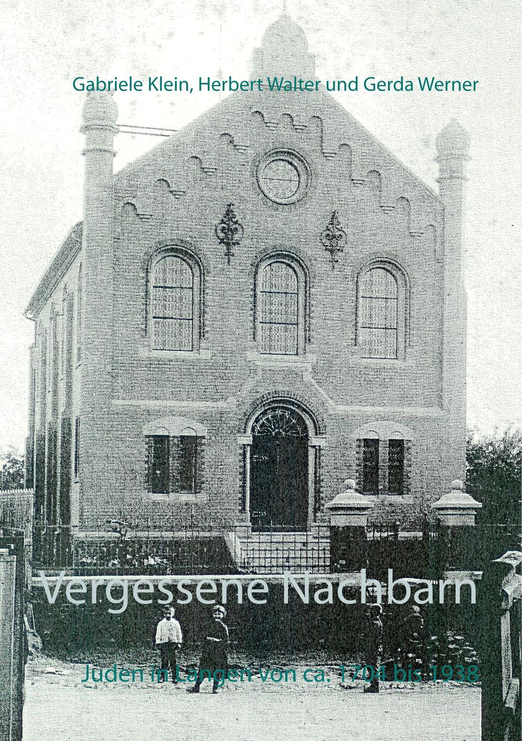 Cover: 9783749497225 | Vergessene Nachbarn | Juden in Langen von ca. 1704 bis 1938 | Buch