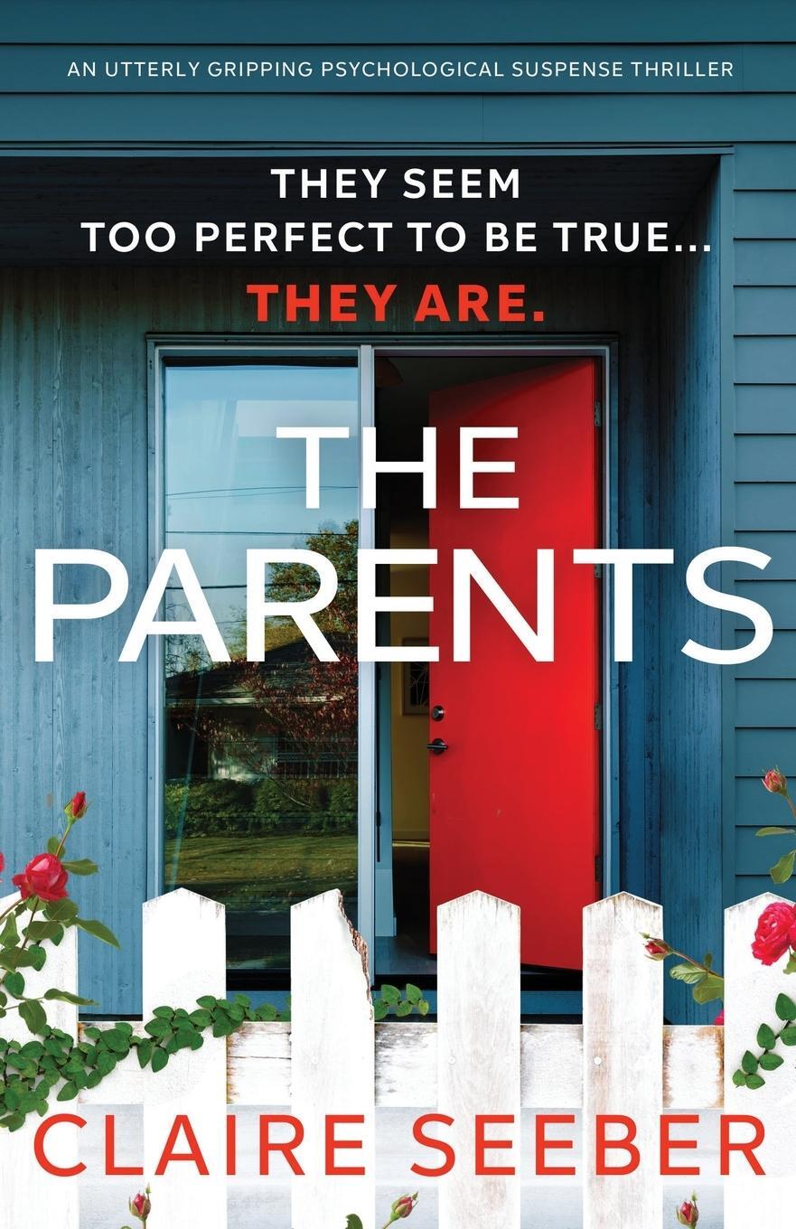 Cover: 9781800196315 | The Parents | An utterly gripping psychological suspense thriller