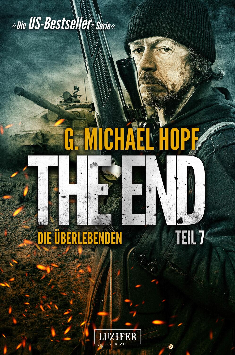 Cover: 9783958353459 | The End 7 - Die Überlebenden | Endzeit-Thriller - US-Bestseller-Serie!
