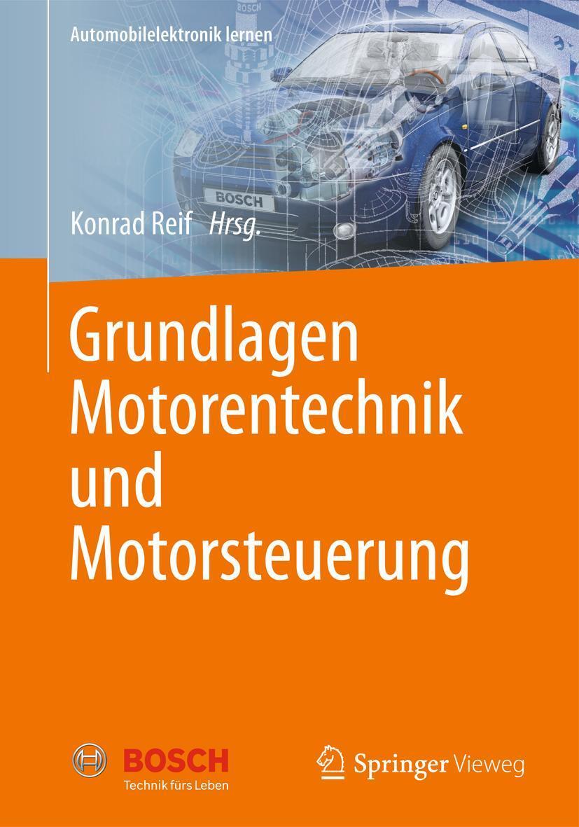 Cover: 9783658000752 | Grundlagen Motorentechnik und Motorsteuerung | Konrad Reif | Buch