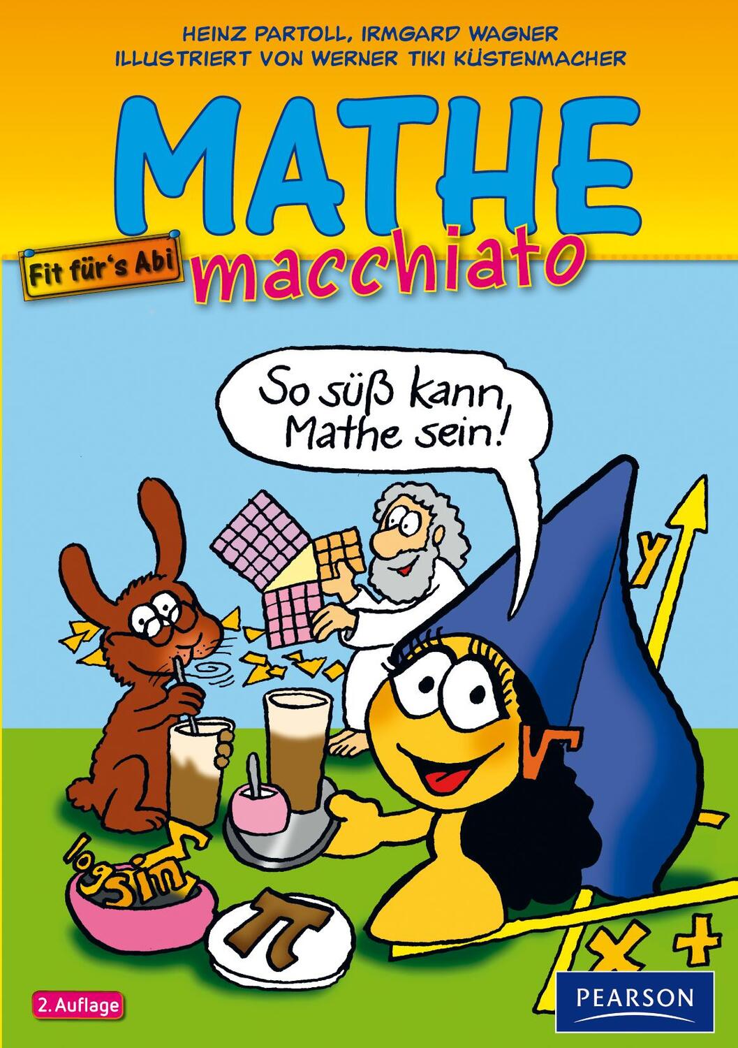 Cover: 9783868940268 | Mathe macchiato | Cartoonkurs Mathematik für Schüler und Studenten