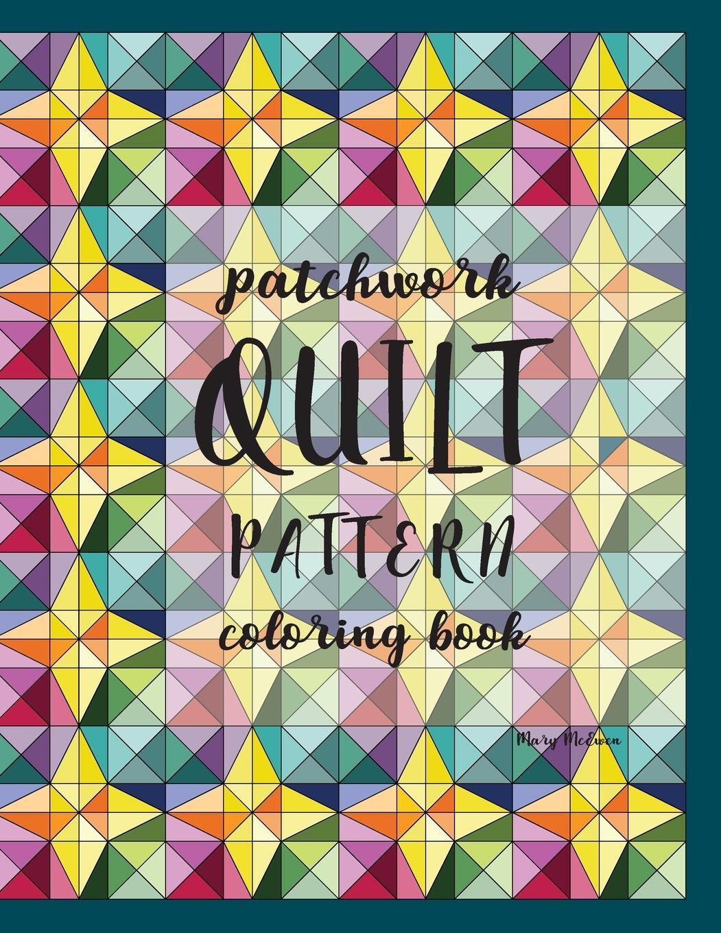 Cover: 9781735449517 | Patchwork Quilt Pattern Coloring Book | Mary K McEwen | Taschenbuch