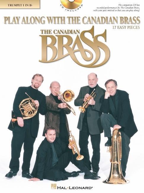 Cover: 9781458402011 | Play Along with the Canadian Brass: 17 Easy Pieces 1st Trumpet | Corp