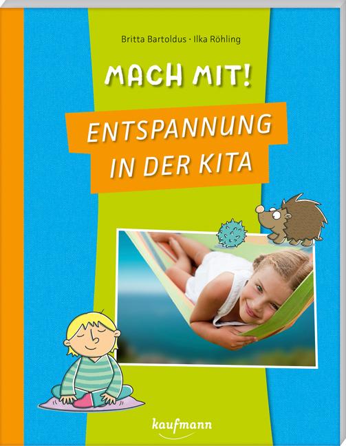 Cover: 9783780652089 | Mach mit! Entspannung in der Kita | Britta Bartoldus | Taschenbuch