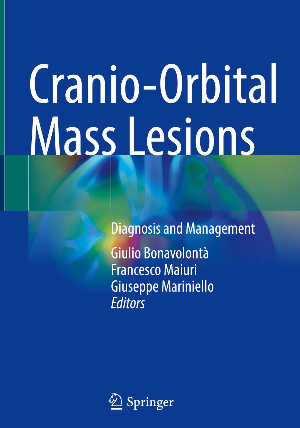 Cover: 9783031357701 | Cranio-Orbital Mass Lesions | Diagnosis and Management | Buch | viii