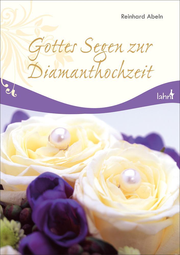 Cover: 9783784078687 | Gottes Segen zur Diamanthochzeit | Reinhard Abeln | Broschüre | 2015