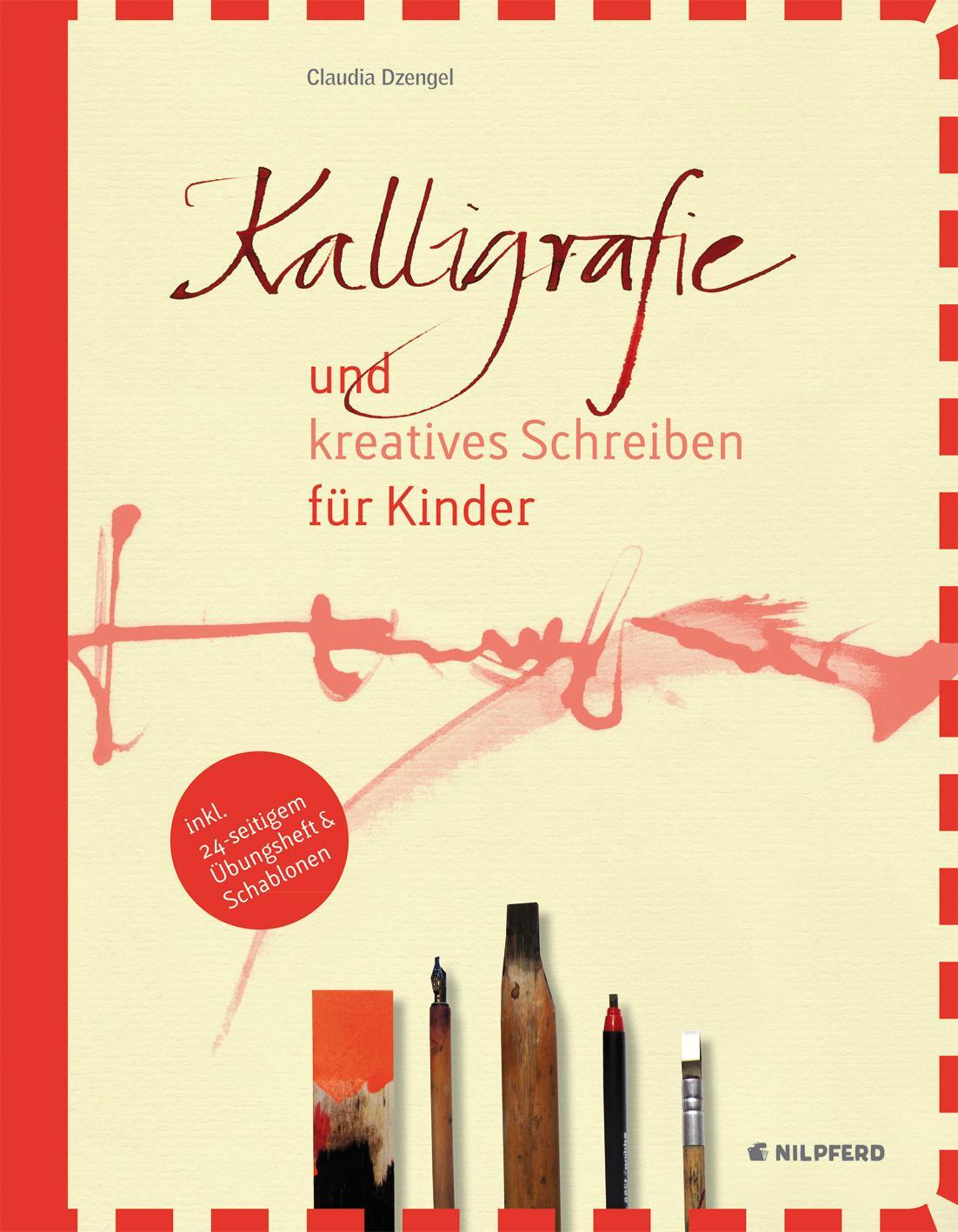 Cover: 9783707415759 | Kalligrafie und kreatives Schreiben für Kinder | Claudia Dzengel