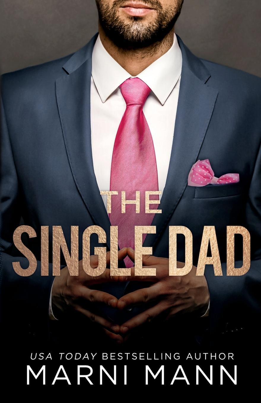 Cover: 9798987106020 | The Single Dad | Marni Mann | Taschenbuch | Paperback | Englisch