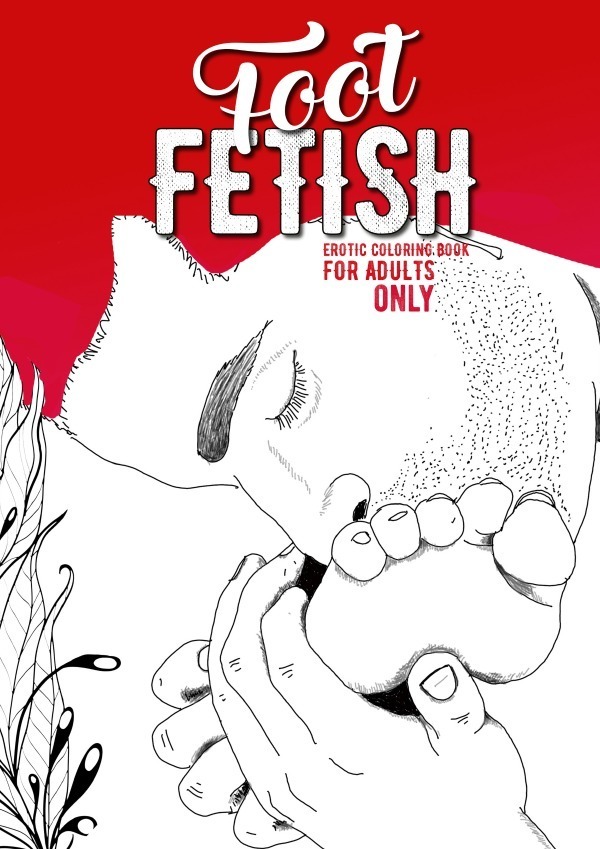 Cover: 9783754941652 | Foot Fetish Coloring Book for Adults | Musterstück Grafik | Buch