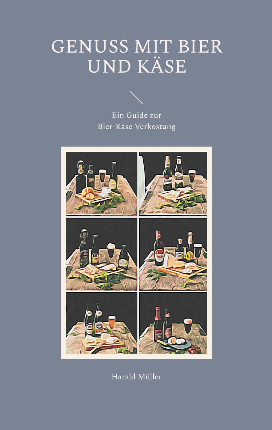 Cover: 9783756839582 | Genuss mit Bier und Käse | Ein Guide zur Bier-Käse Verkostung | Müller