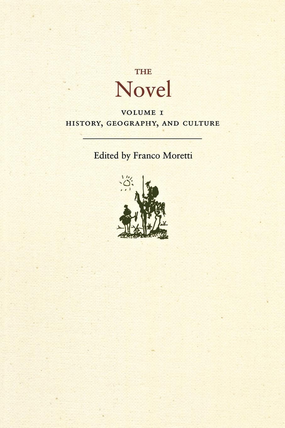 Cover: 9780691127187 | The Novel, Volume 1 | History, Geography, and Culture | Franco Moretti