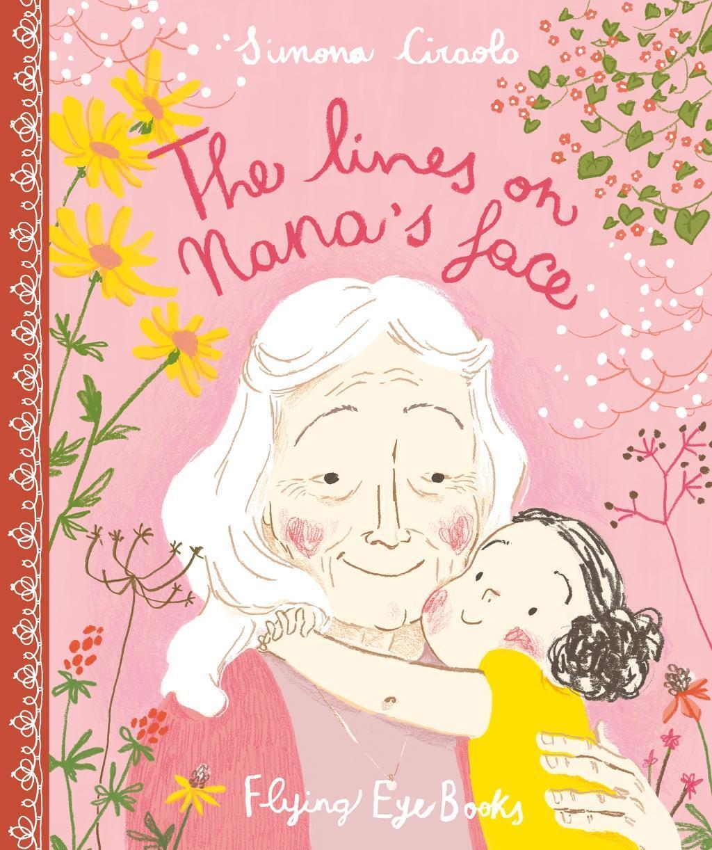 Cover: 9781909263987 | The Lines on Nana's Face | Simona Ciraolo | Buch | Gebunden | Englisch