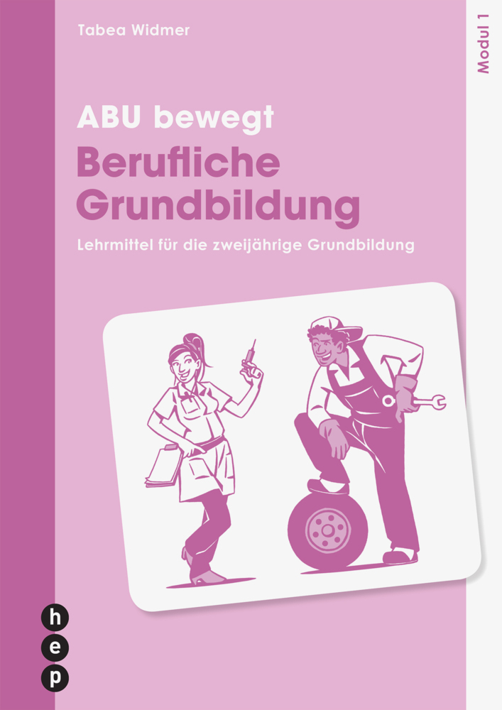 Cover: 9783035522884 | ABU bewegt - Berufliche Grundbildung Modul 1 (Neuauflage 2023) | Buch