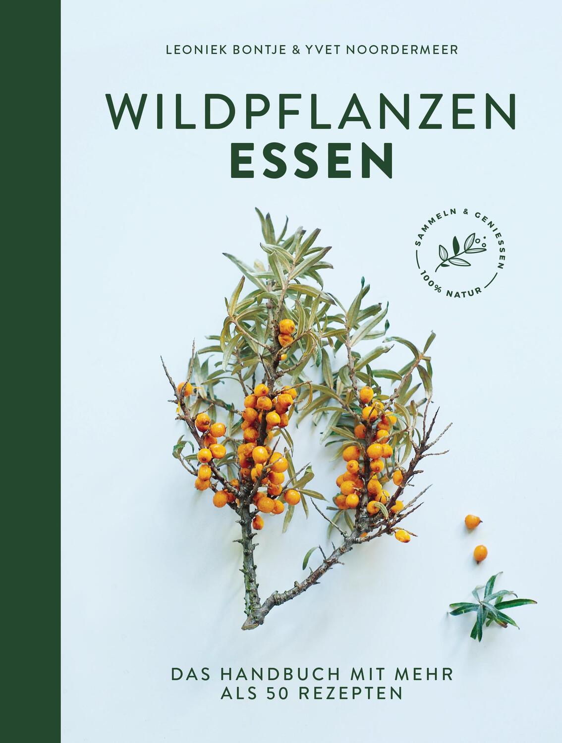 Cover: 9783517098470 | Wildpflanzen essen | Das Handbuch mit mehr als 50 Rezepten | Buch