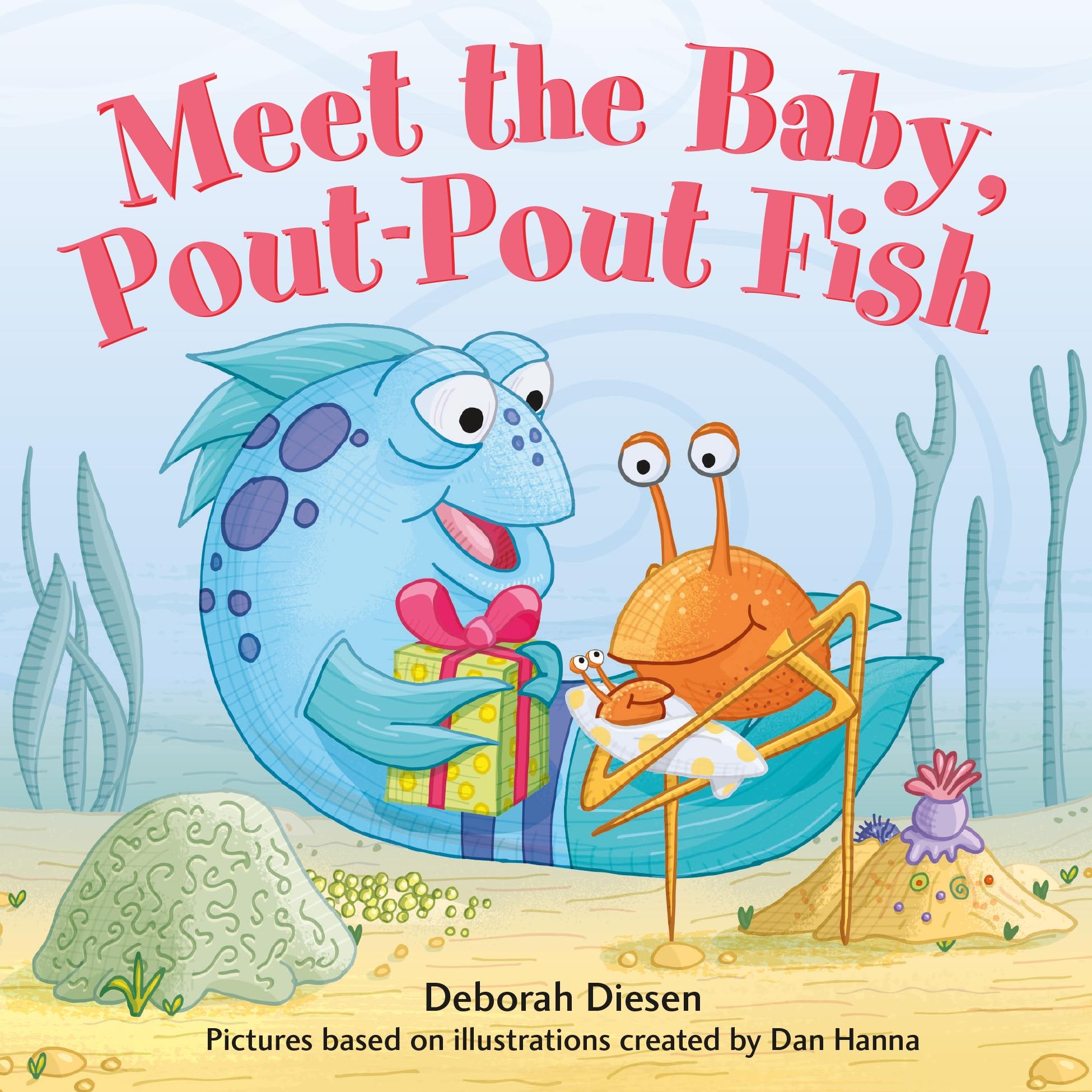 Cover: 9780374304010 | Meet the Baby, Pout-Pout Fish | Deborah Diesen | Buch | Englisch