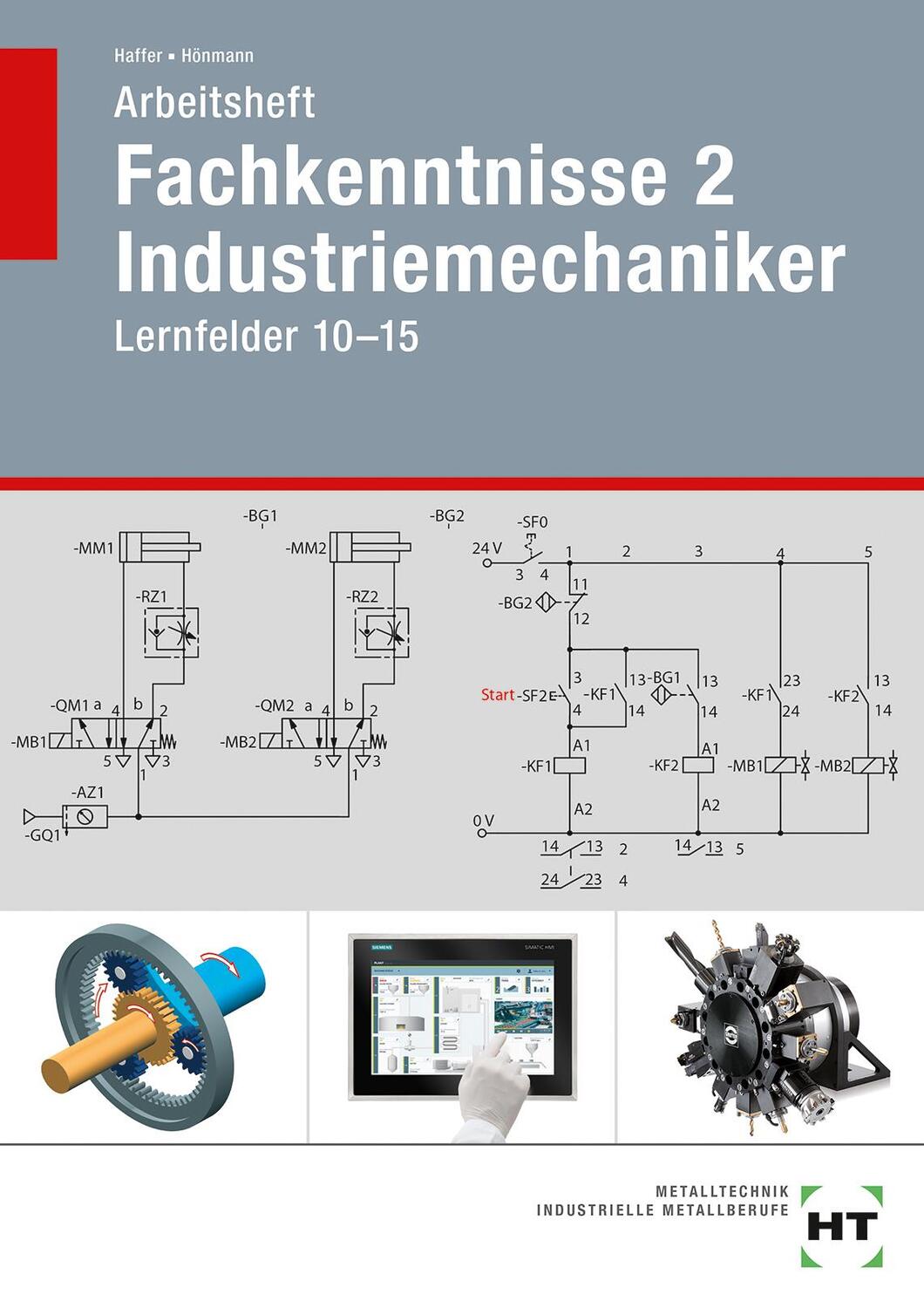 Cover: 9783582777102 | Arbeitsheft Fachkenntnisse 2 Industriemechaniker | Lernfelder 10-15