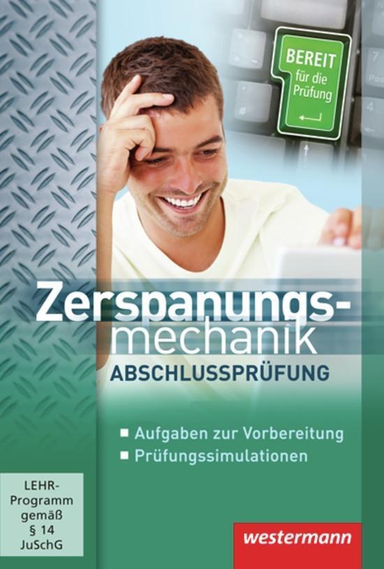 Cover: 9783143642313 | Zerspanungsmechanik Abschlussprüfung. CD-ROM | Einzelplatzlizenz