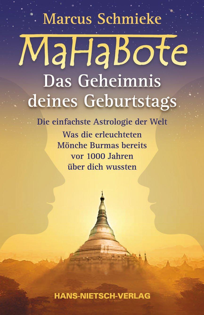 Cover: 9783934647596 | MaHaBote - Das Geheimnis deines Geburtstags | Marcus Schmieke | Buch