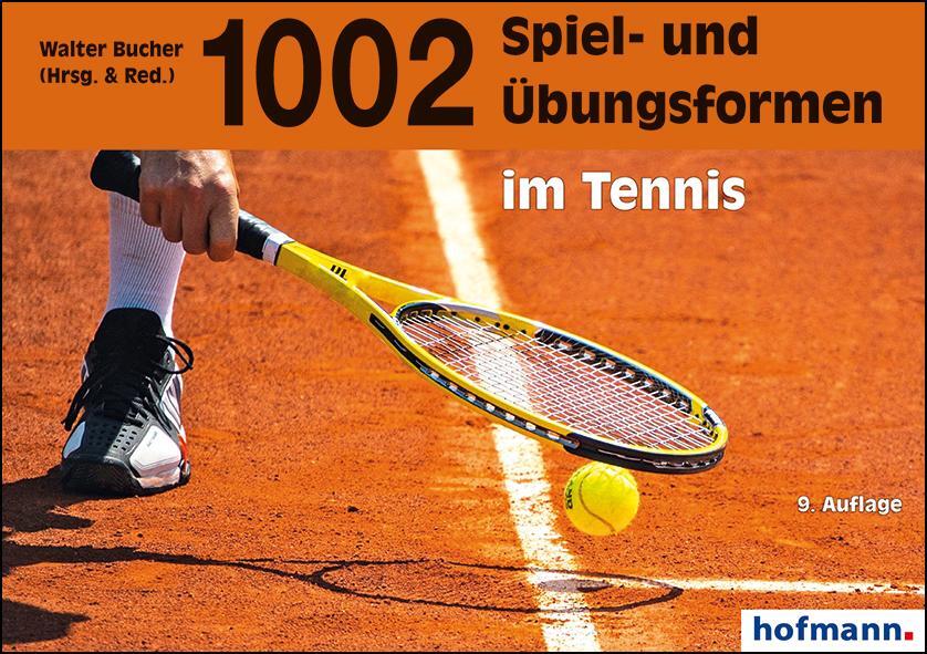Cover: 9783778062296 | 1002 Spiel- und Übungsformen im Tennis | Walter Bucher | Taschenbuch
