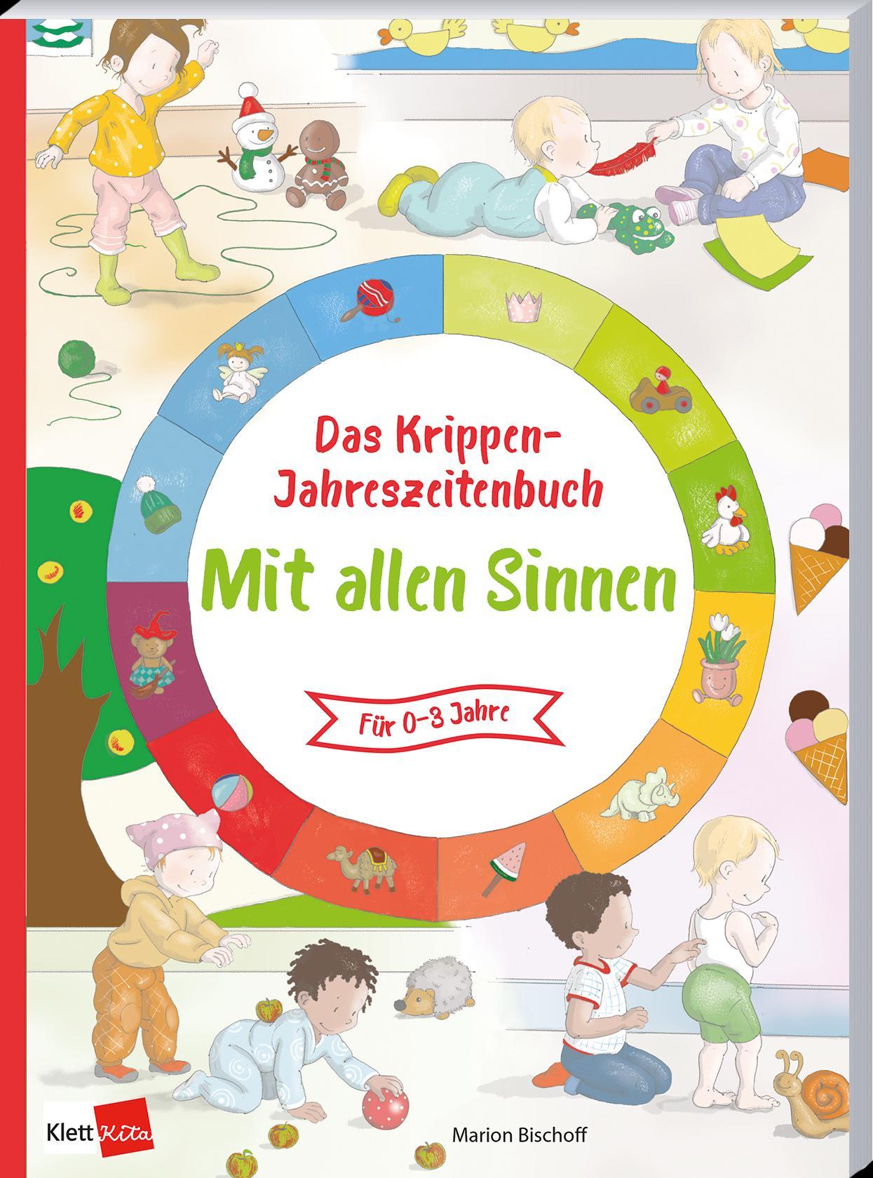 Cover: 9783960462873 | Das Krippen-Jahreszeitenbuch: Mit allen Sinnen | Marion Bischoff