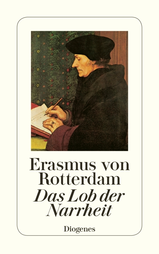 Cover: 9783257214956 | Das Lob der Narrheit | Nachw. v. Stefan Zweig | Erasmus von Rotterdam