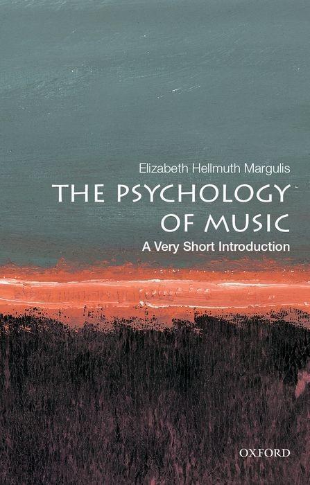 Cover: 9780190640156 | The Psychology of Music: A Very Short Introduction | Margulis | Buch