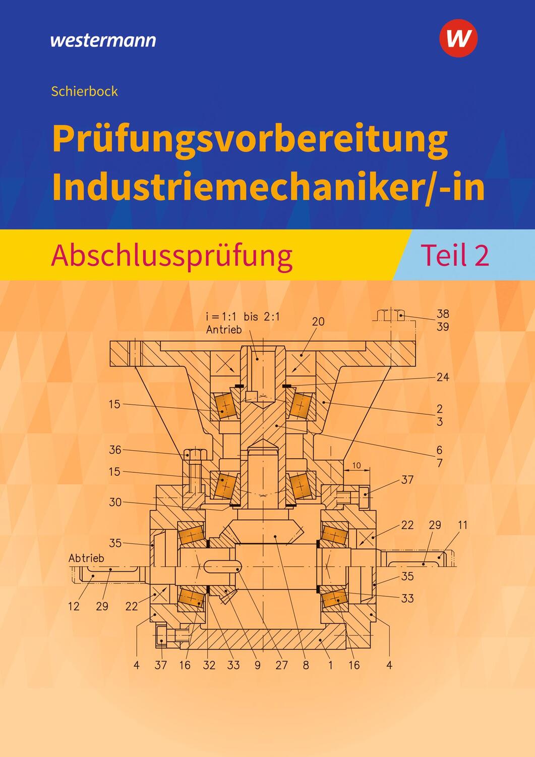 Cover: 9783427052791 | Prüfungsvorbereitung Industriemechaniker/-in. Abschlussprüfung Teil 2