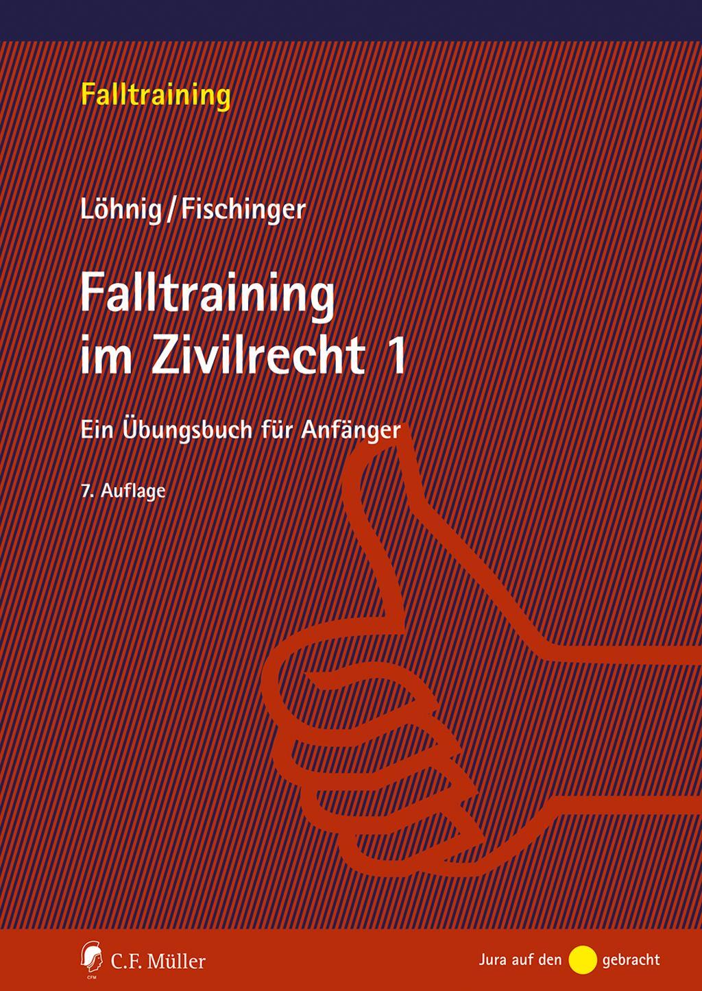 Cover: 9783811458741 | Falltraining im Zivilrecht 1 | Ein Übungsbuch für Anfänger | Buch
