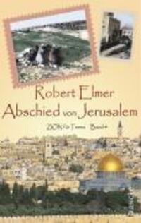 Cover: 9783868270495 | Abschied von Jerusalem | ZION für Teens 4 | Robert Elmer | Taschenbuch