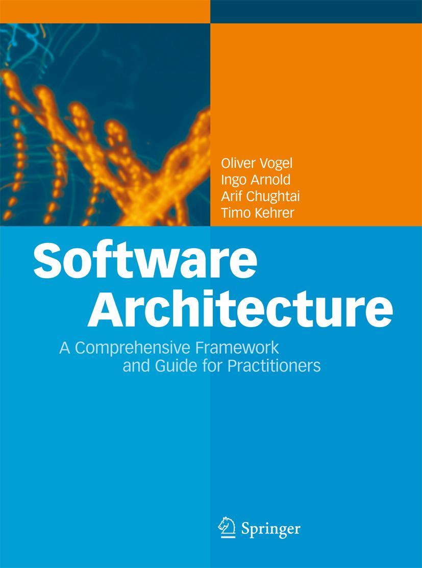 Cover: 9783642197352 | Software Architecture | Oliver Vogel (u. a.) | Buch | xvii | Englisch