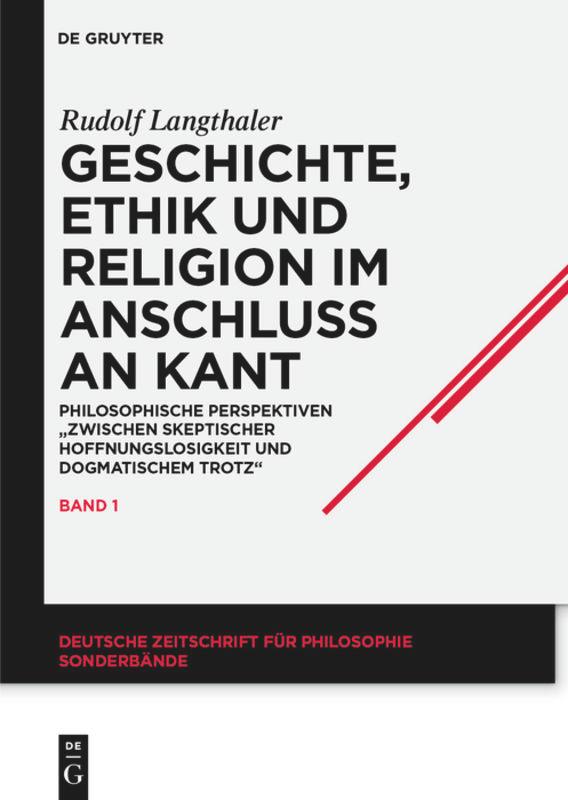 Cover: 9783050040479 | Geschichte, Ethik und Religion im Anschluß an Kant | Rudolf Langthaler