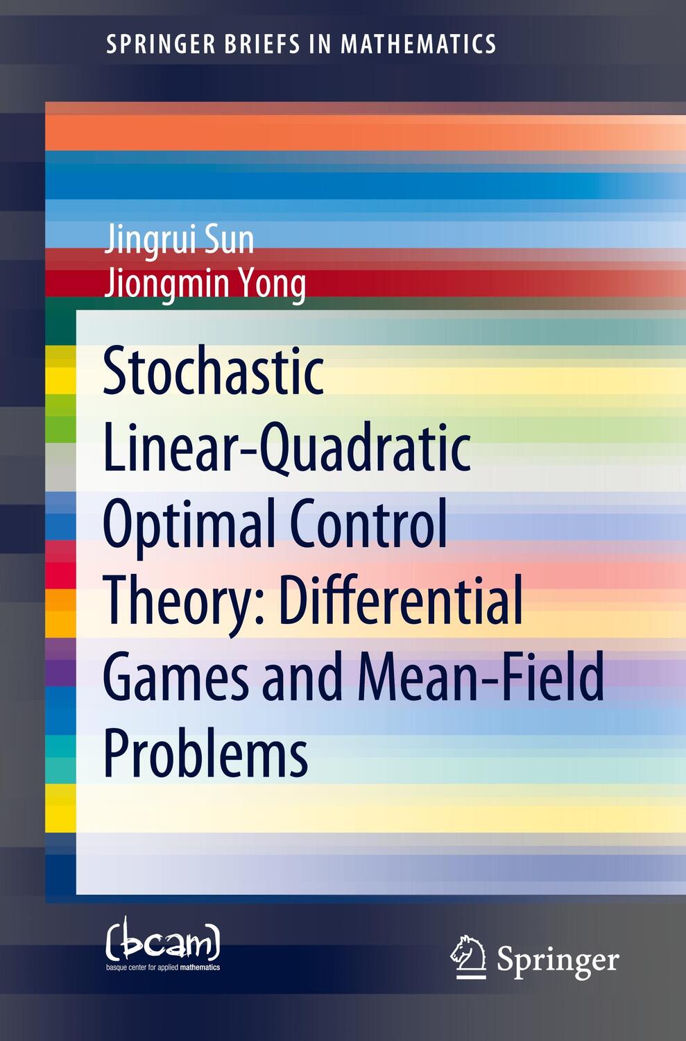 Cover: 9783030483050 | Stochastic Linear-Quadratic Optimal Control Theory: Differential...