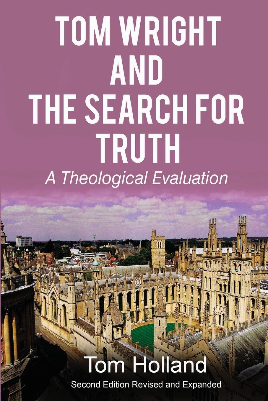 Cover: 9781912445127 | Tom Wright and the Search for Truth | Tom Holland | Taschenbuch | 2020