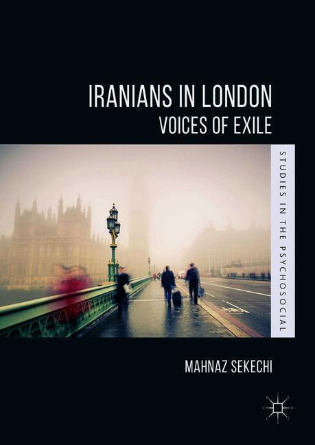Cover: 9783319790220 | Iranians in London | Voices of Exile | Mahnaz Sekechi | Buch | x