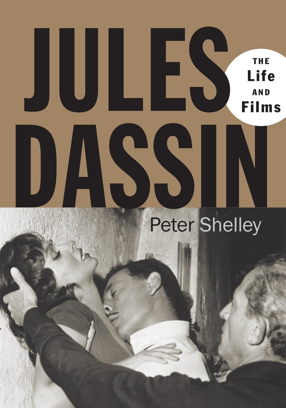 Cover: 9780786460458 | Jules Dassin | The Life and Films | Peter Shelley | Taschenbuch | 2011