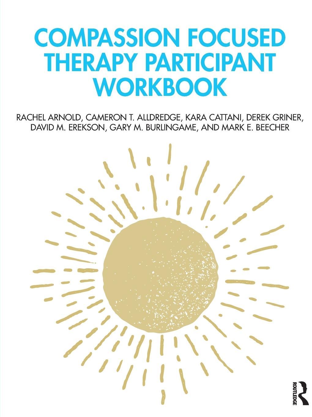 Cover: 9781032064826 | Compassion Focused Therapy Participant Workbook | Alldredge (u. a.)