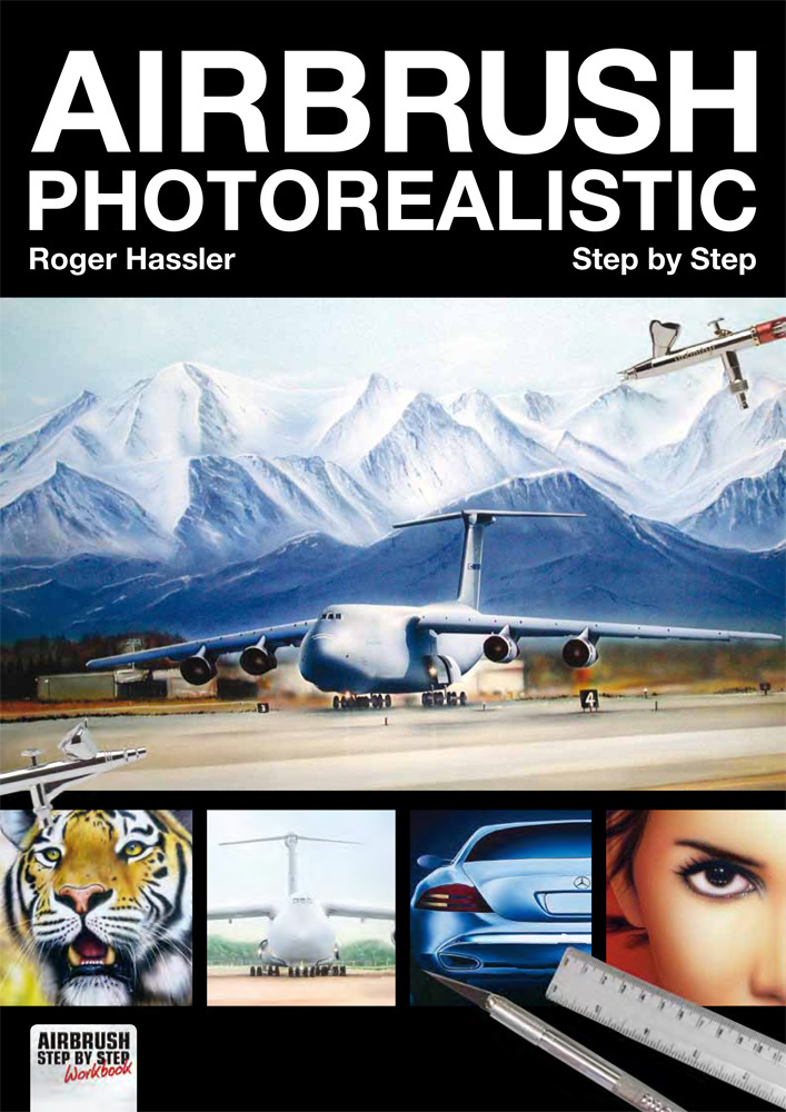Cover: 9783941656062 | Airbrush Photorealistic Step by Step | Roger Hassler (u. a.) | Buch