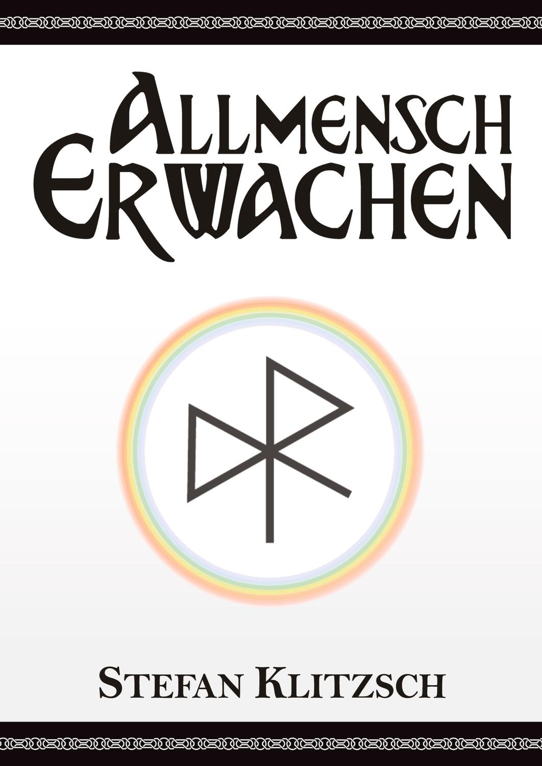 Cover: 9783347567580 | Allmensch ¿ Erwachen | Stefan Klitzsch | Buch | Deutsch | 2022