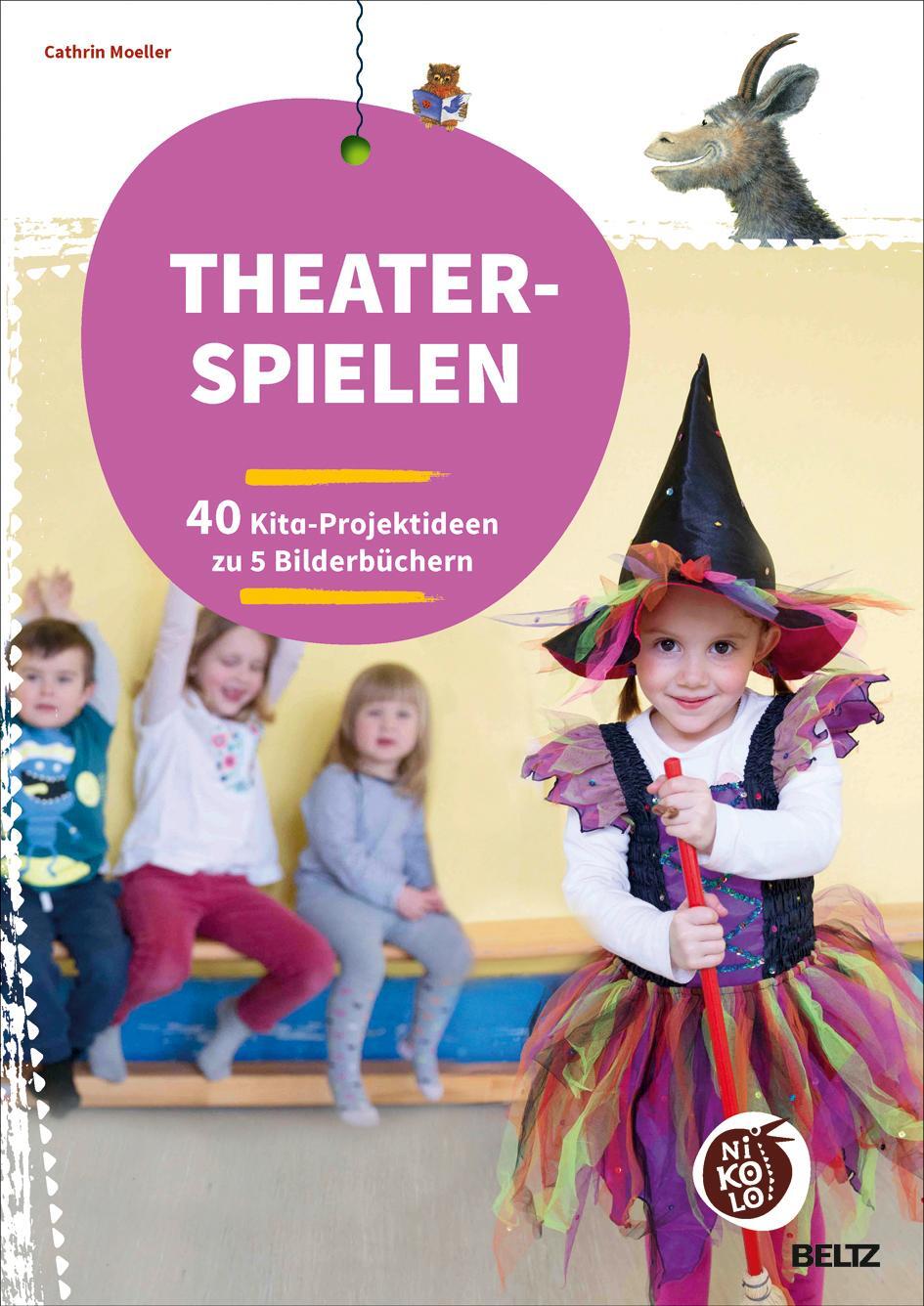 Cover: 9783407727367 | Theaterspielen zu Bilderbüchern | Cathrin Moeller | Broschüre | 2015