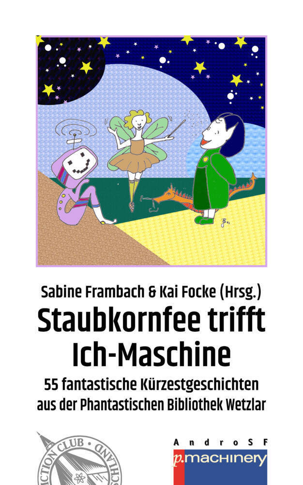 Cover: 9783957652478 | STAUBKORNFEE TRIFFT ICH-MASCHINE | Sabine Frambach (u. a.) | Buch