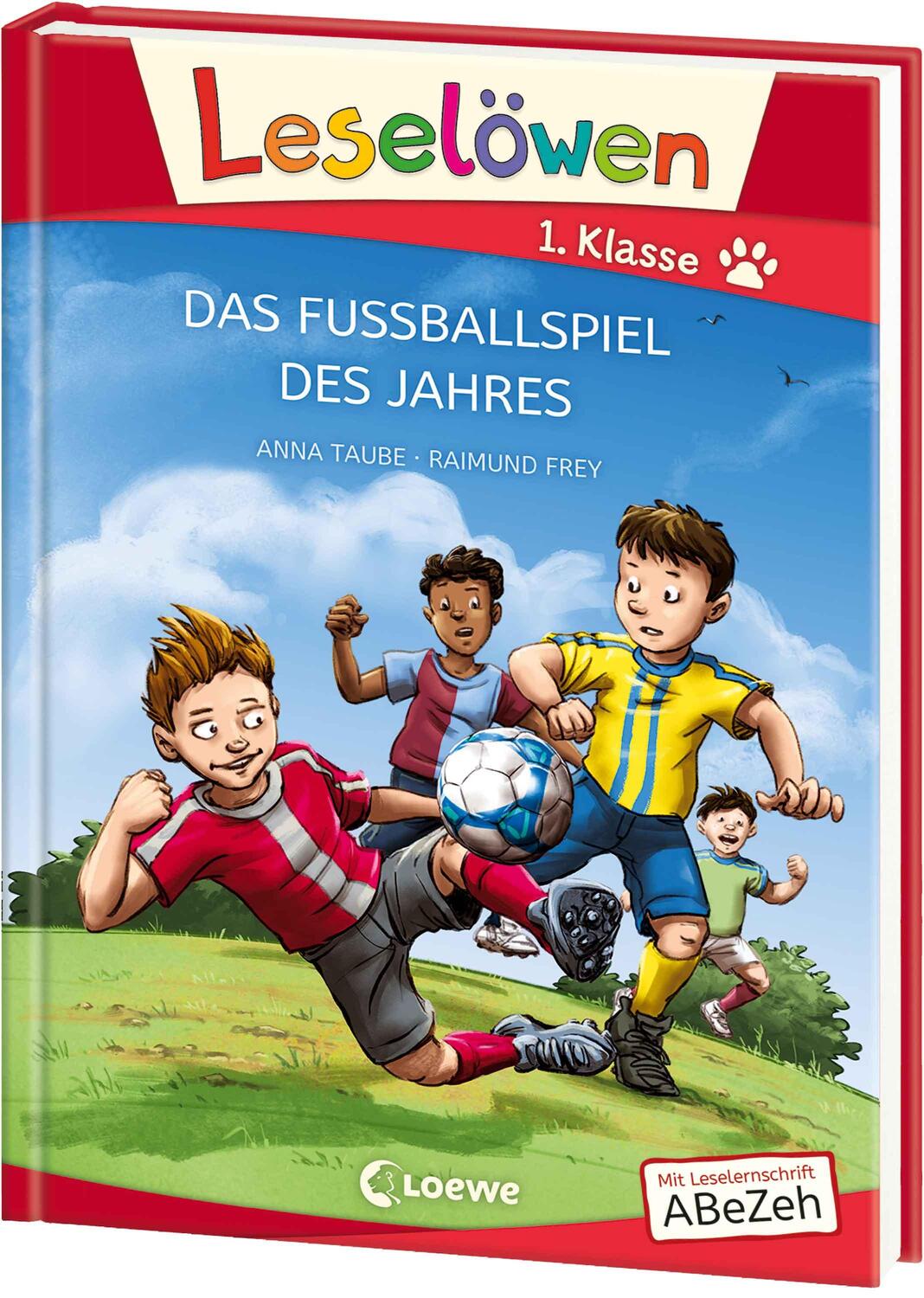 Cover: 9783743204195 | Leselöwen 1. Klasse - Das Fußballspiel des Jahres | Anna Taube | Buch