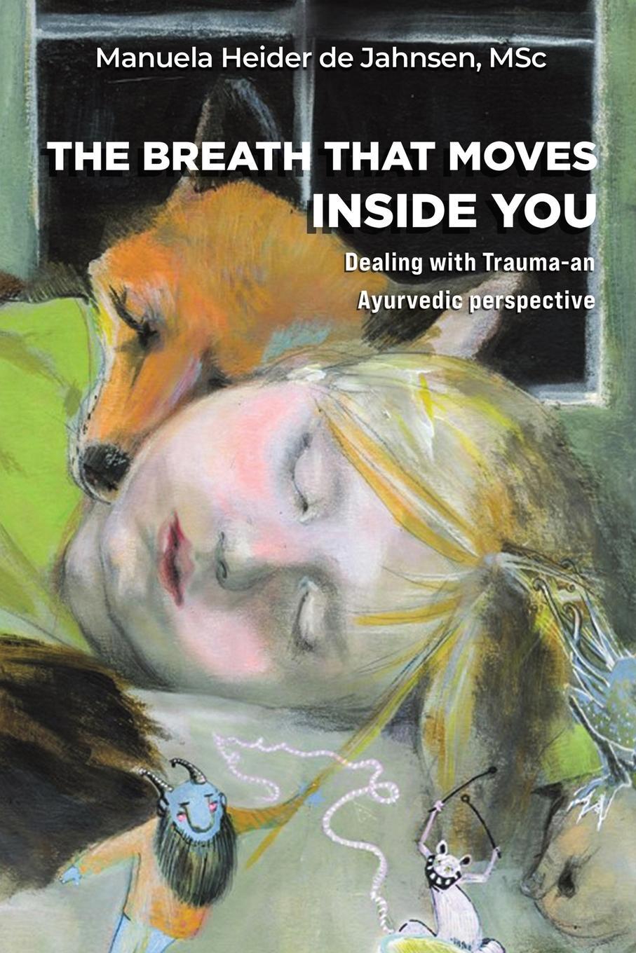 Cover: 9781398433380 | The Breath That Moves Inside You | MSc Manuela Heider de Jahnsen