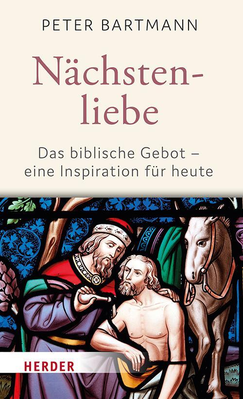 Cover: 9783451397264 | Nächstenliebe | Das biblische Gebot - eine Inspiration für heute