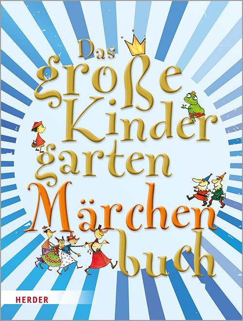 Cover: 9783451386220 | Das große KindergartenMärchenBuch | Mechthild Wessel (u. a.) | Buch