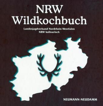 Cover: 9783788810887 | NRW Wildkochbuch | Buch | Neumann-Neudamm | EAN 9783788810887