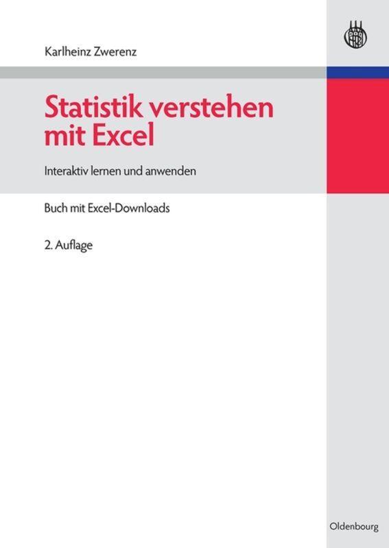 Cover: 9783486585919 | Statistik verstehen mit Excel | Karlheinz Zwerenz | Taschenbuch | ISSN