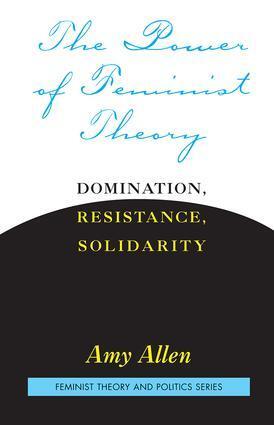 Cover: 9780813365558 | The Power of Feminist Theory | Domination, Resistance, Solidarity